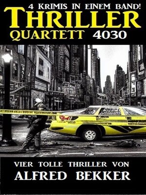 cover image of Thriller Quartett 4030 – 4 Krimis in einem Band